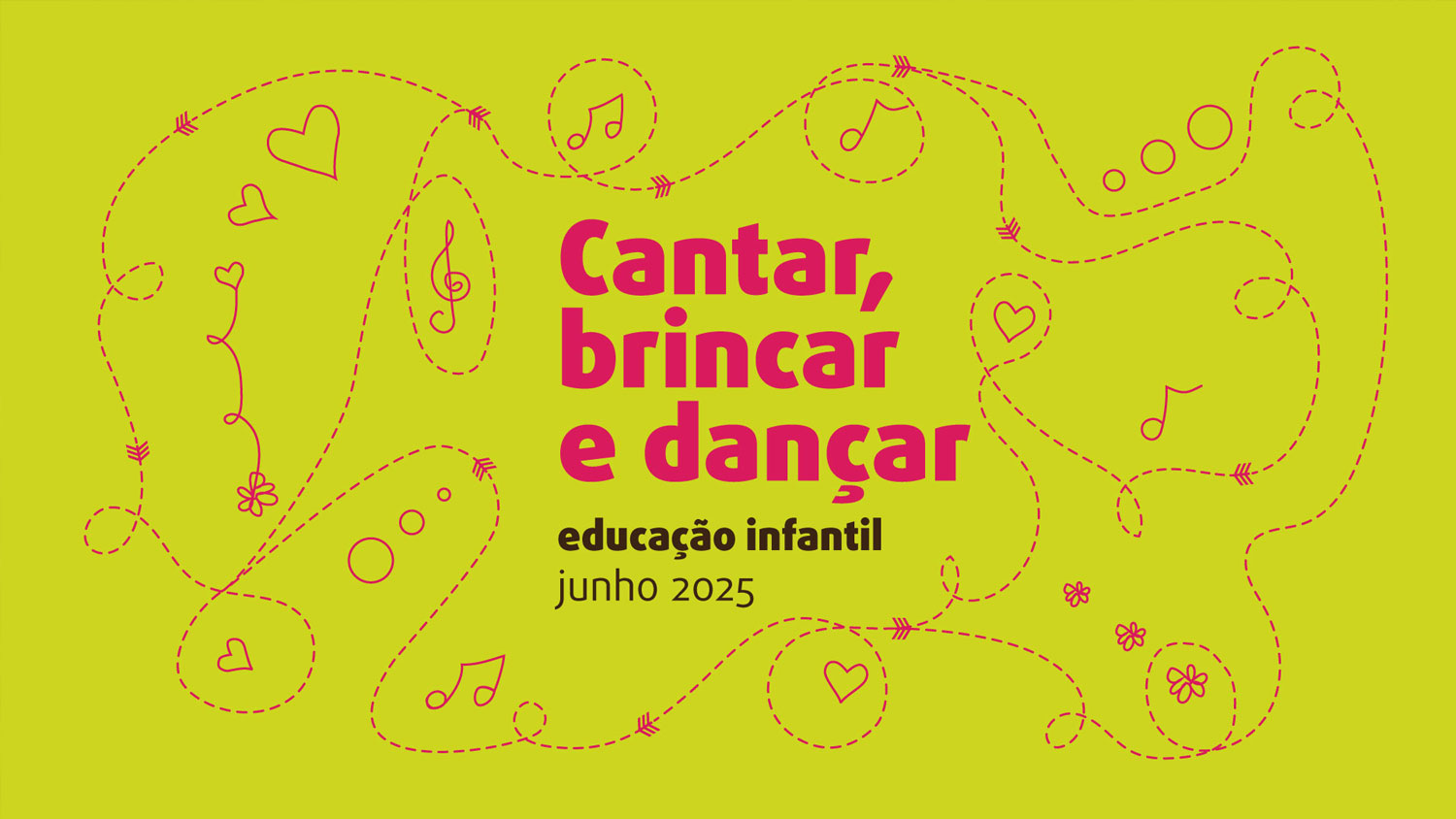 Cantar, brincar e dançar